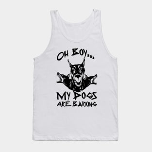 Oh Boy My Dogs Are Barking Tank Top